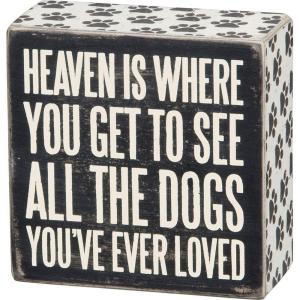 image:imagePrimitives by Kathy 22223 Pawprint Trimmed Box Sign 4 x 4 All the Dogs Heaven is Where