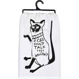 image:imagePrimitives by Kathy Kitchen Towel  If Cats Could Talk They Wouldnt