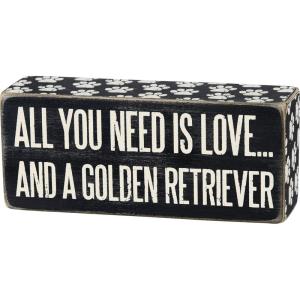 image:imagePrimitives By Kathy 6 x 25 Wood Wooden Box Sign All You Need Is LoveAnd A Golden RetrieverBlackWhite