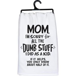 image:imagePrimitives by Kathy Mom Im Sorry for All The Dumb Stuff I Did As A Kid If It Helps You Only Know About Half of It Decorative Kitchen Towel