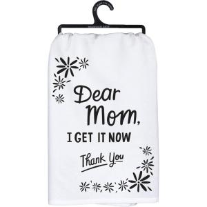 image:imagePrimitives by Kathy Women Tea Towel Cotton 28 x 28 NeutralDear Mom I Get It Now Thank You