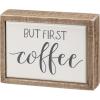 image:imagePrimitives by Kathy But First Coffee Home Dcor SignWhite