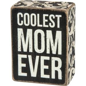 image:imagePrimitives by Kathy 21723 Box Sign 3 x 4 Call Your MomCoolest Mom