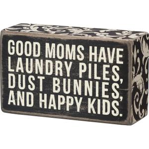 image:imagePrimitives by Kathy 21723 Box Sign 3 x 4 Call Your MomGood Moms Have