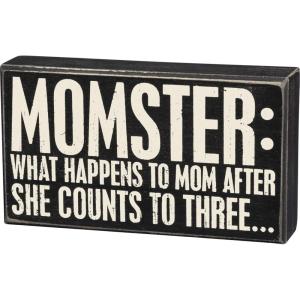 image:imagePrimitives by Kathy 21723 Box Sign 3 x 4 Call Your MomMomster