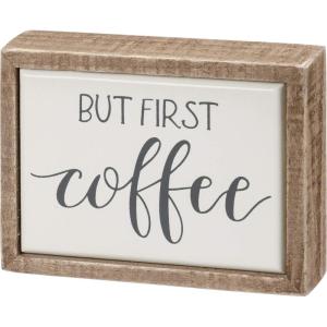image:imagePrimitives by Kathy But First Coffee Home Dcor SignWhite