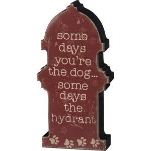 image:imagePrimitives by Kathy Chunky Sitter  Some Days Youre The Hydrant