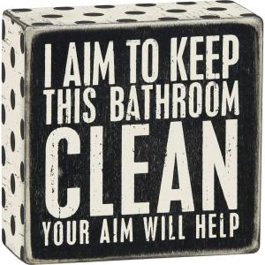 image:imagePrimitives by Kathy I Aim to Keep This Bathroom Clean Your Aim Will Help Home Dcor SignBlack WhiteAim To Keep Clean