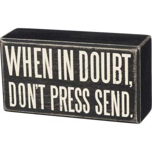 image:imagePrimitives by Kathy 104041 Classic Black and White Box Sign 5 x 4Inches Middle FingerDont Press Send