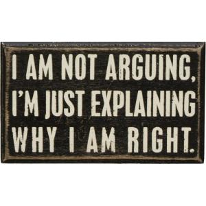 image:imagePrimitives by Kathy 20515 Classic Box Sign 5 x 3Inches Not Arguing