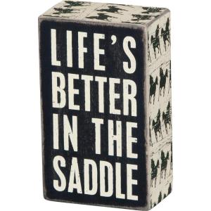 image:imagePrimitives by Kathy 22205 HorsePrint Trimmed Box Sign 3 x 5Inches Lifes Better in The Saddle