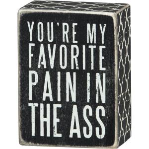image:imagePrimitives by Kathy 23233 Floral Trimmed Box Sign 4 by 3 Favorite Pain