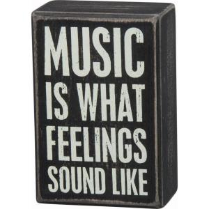 image:imagePrimitives by Kathy Box Sign  Music Is What Feelings Sound Like Black White 3x45 inches