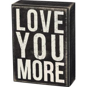 image:imagePrimitives by Kathy Classic Box Sign 4 x 55 You More