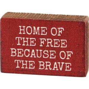 image:imagePrimitives by Kathy Home Dcor Sign Home of The Free Because of The Brave Patriotic Block Sign