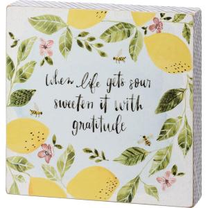 image:imagePrimitives by Kathy When Life Gets Sour Sweeten It With Gratitude Home Dcor Sign