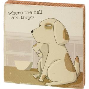 image:imagePrimitives by Kathy Where The Hell Are They Home Dcor Sign