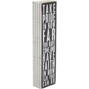 image:imagePrimitives by Kathy 22677 Pinstriped Trimmed Box Sign 3 x 12 Take Pride In How Far You Have Come