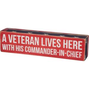 image:imagePrimitives by Kathy Home Dcor Sign with A Veteran Lives Here With His CommanderInChief Sentiment