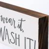 image:imagePrimitives by Kathy You Wear It You Wash It Home Dcor Sign