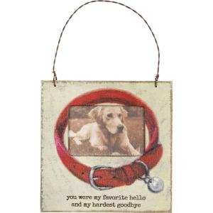 image:imagePrimitives by Kathy Mini Frame  My Favorite Hello My Hardest Goodbye Hanging standing magnetic dog memorial