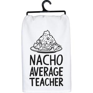 image:imagePrimitives by Kathy Decorative Kitchen Towel  Nacho Average Teacher