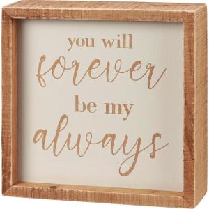 image:imagePrimitives by Kathy Home Dcor Inset Sign  My Always