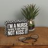 image:imagePrimitives by Kathy Box Sign 5Inch by 3Inch Im a Nurse
