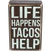 image:imagePrimitives by Kathy Decorative Box Sign amp Pair of Socks Gift Set  Life Happens Tacos Help
