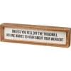 image:imagePrimitives by Kathy Wooden Inset Box Sign  Unless You Fell Off The Treadmill
