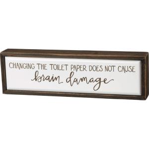 image:imagePrimitives by Kathy 104743 Box Sign 1275 x 375 Changing The Toilet Paper