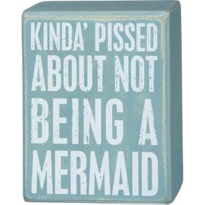 image:imagePrimitives by Kathy 30835 BeachInspired Blue Mermaid Wood Box Sign 4 x 5 Kinda Pissed