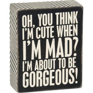 image:imagePrimitives by Kathy Box Sign 4Inch by 5Inch Think Im Cute