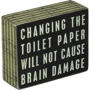 image:imagePrimitives by Kathy Chalk Sign 5 by 4 Toilet PaperChanging the Toilet Paper  Striped