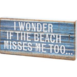 image:imagePrimitives by Kathy Home Dcor Sign  I Wonder if the Beach Misses Me Too Block Sign