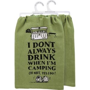 image:imagePrimitives by Kathy I Dont Always Drink When Im Camping Oh Wait Yes I Do Kitchen Towel