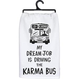 image:imagePrimitives by Kathy LOL Dish Towel 28x 28 Dream Job Karma BusDream Job Karma Bus