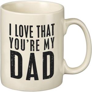 image:imagePrimitives by Kathy 25389 Stoneware Coffee Mug 20 oz Youre My DadI Love That Youre My Dad