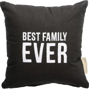 image:imagePrimitives by Kathy Home Dcor Best Family Ever Pillow