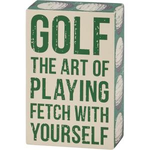 image:imagePrimitives by Kathy Home Decor Sign Golf  The Art Of Playing Fetch With Yourself