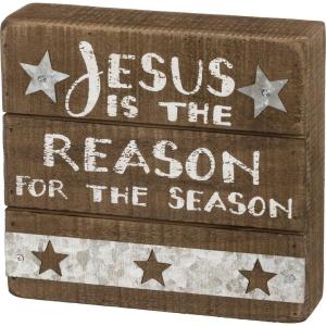 image:imagePrimitives by Kathy Slat Box Sign Jesus is The Reason for The Season
