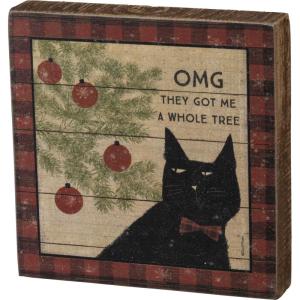 image:imageWooden Block Sign They Got Me A Whole Tree Cat
