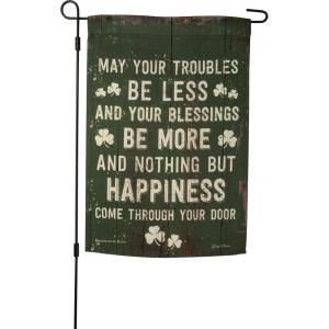 image:imagePrimitives by Kathy May Your Troubles Be Less Garden Flag Green 12 inches x 18 inches