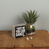 image:imagePrimitives by Kathy 23492 DrinkingWine Box Sign Sip HappensYou Can Dance