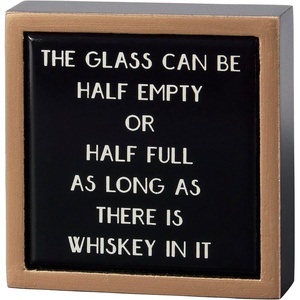 image:imagePrimitives by Kathy Home Decor Sign  the glass can be half empty or half full