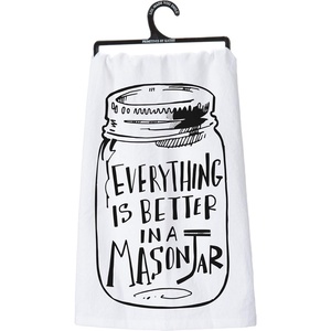 image:imagePrimitives by Kathy LOL Made You Smile Dish Towel 28 x 28 Everything is Better in a Mason JarEverything is Better in a Mason Jar