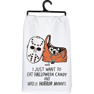 image:imagePrimitives by Kathy Kitchen Towel  I just Want to eat Halloween Candy and Watch Horror Movies