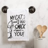 image:imagePrimitives by Kathy My Cat and I Talk Smack About You Kitchen Towel