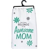 image:imagePrimitives by Kathy This Towel Belongs to an  Awesome Mom Decorative Kitchen Towel