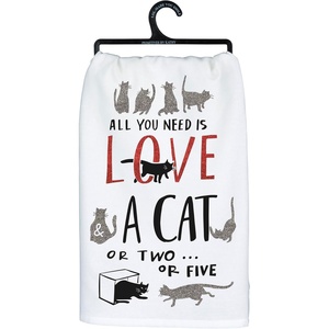 image:imagePrimitives by Kathy Decorative Kitchen Towel  All You Need is Love and a Cat or Two or Five